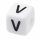 Schnulli-Buchstaben-Würfel 10 mm, "V", Kunststoff, 1 St.
