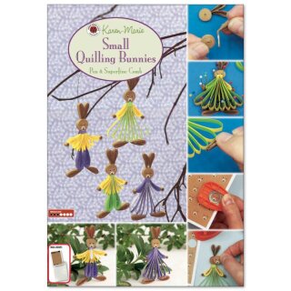 Karen Marie Klip: Quilling Anleitung, Small Quilling Bunnies