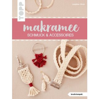 Makramee - Schmuck & Accessoires, Josephine Kirsch