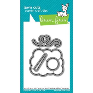 Lawn Fawn, lawn cuts/ Stanzschablone, how you bean? buttons add-on