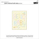 Lawn Fawn, lawn cuts/ Stanzschablone, giant outlined hello baby