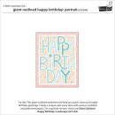Lawn Fawn, lawn cuts/ Stanzschablone, giant outlined happy birthday: portrait