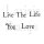 Lavinia Stamps, clear stamp - Live The Life