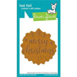 Lawn Fawn, hot foil plate, foiled sentiments: merry christmas