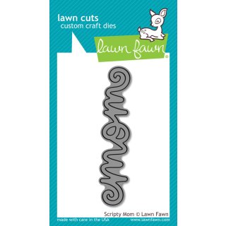 Lawn Fawn, lawn cuts/ Stanzschablone, scripty mom