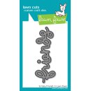 Lawn Fawn, lawn cuts/ Stanzschablone, scripty friends