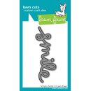 Lawn Fawn, lawn cuts/ Stanzschablone, scripty smile